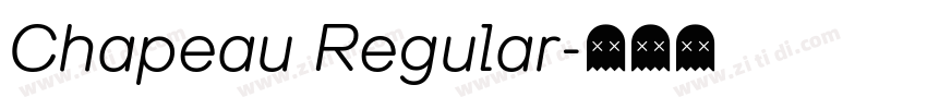 Chapeau Regular字体转换
